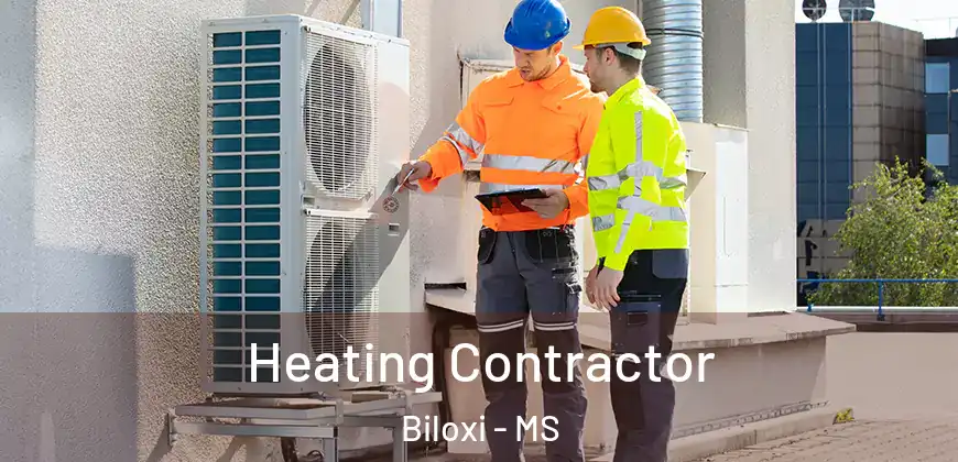 Heating Contractor Biloxi - MS