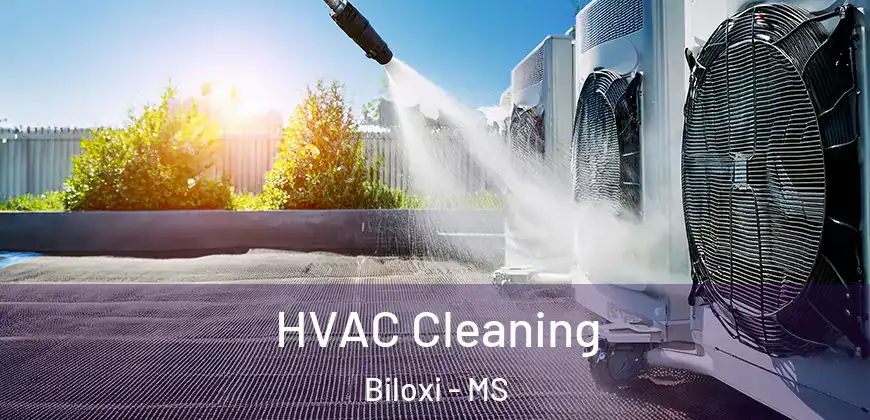 HVAC Cleaning Biloxi - MS